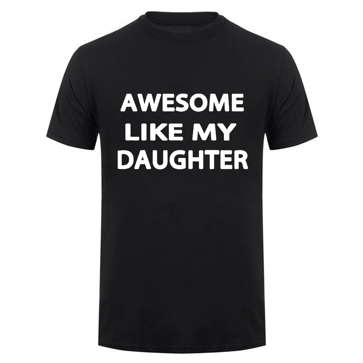HOTAwesome Like My Daughter Gifts Men Funny Fathers Day Dad T-Shirt