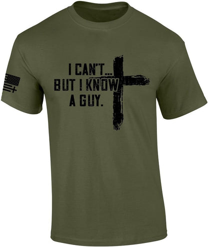 HOTTrenz Shirt Company Men's Christian Tshirt I Can't But I Know A Guy Cross Short Sleeve T-Shirt