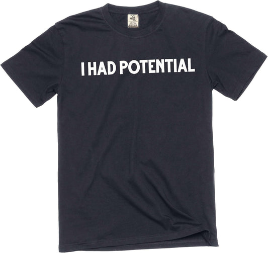 HOTMen's Funny I had Potential T-Shirt Humorous Novelty Graphic tee