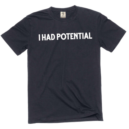 HOTMen's Funny I had Potential T-Shirt Humorous Novelty Graphic tee