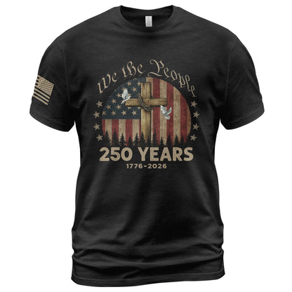 HOT250 Anniversary USA Shirt, Christian Shirts for Men | Celebrate your faith and American pride with our unique collection of cross-themed apparel and 250th anniversary shirts