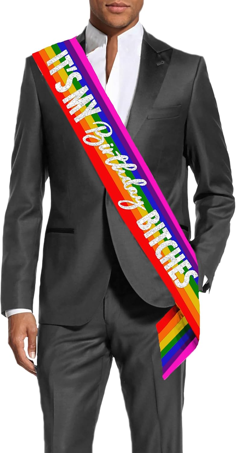 HOTFunny Birthday Sashes for Adults - UNISEX Gay Pride Sash - It's My Birthday B-tches Decorations