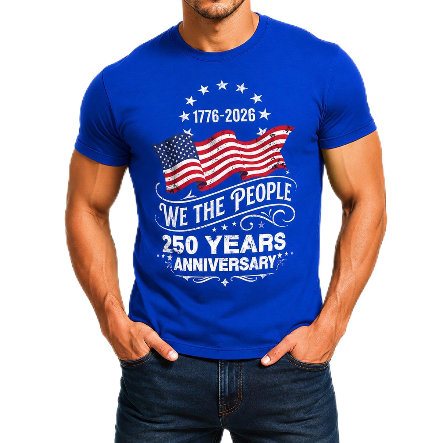 HOT250 Anniversary USA Shirts: 1776-2026 We the People 250th Birthday Patriotic American Flag T-Shirt 4th of July Shirt