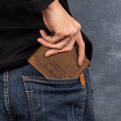 HOTThe Only Thing Better Than Having You As My Husband Is Our Children Having You As Their Daddy - Personalized Leather Walle, Gifts From Wife - Having You As A Dad - Personalized Leather Wallet